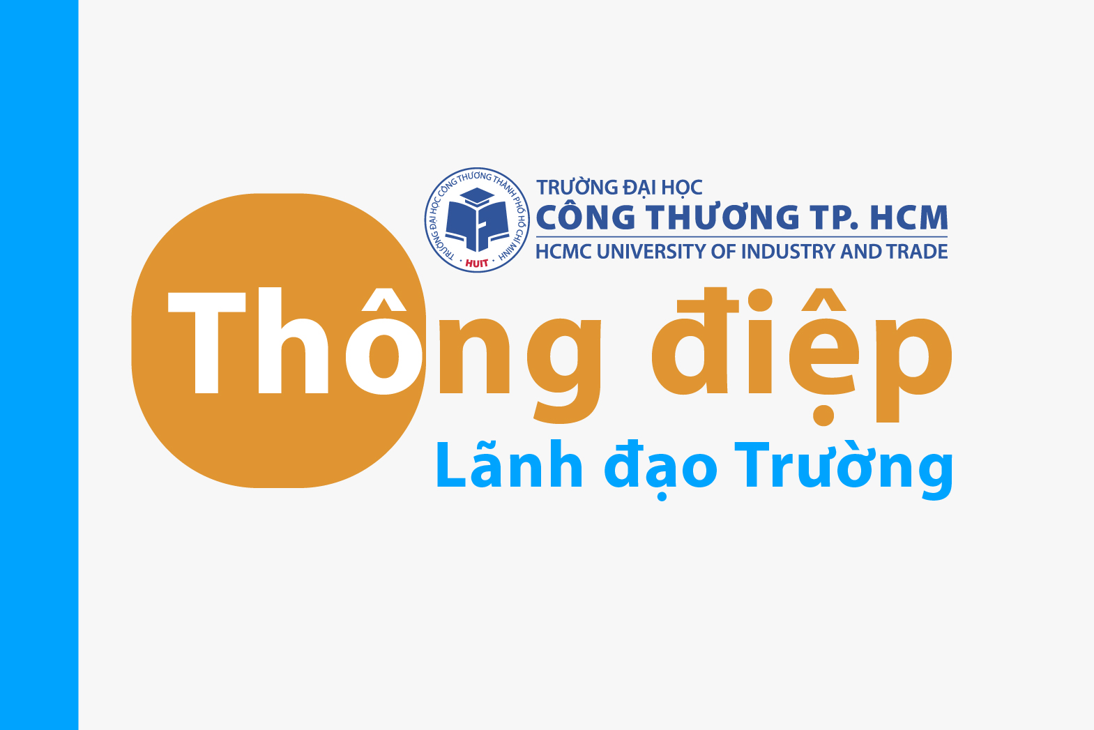 Thông điệp của Lãnh đạo Trường Đại học Công Thương TP. Hồ Chí Minh