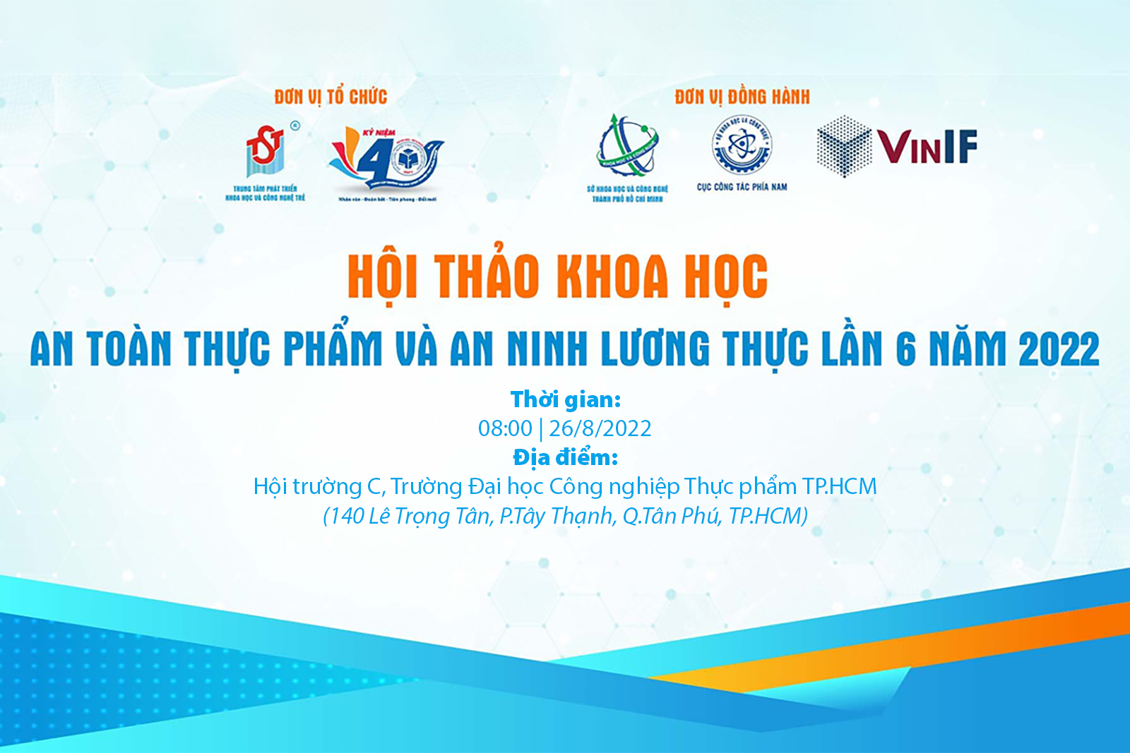 Hội thảo Khoa học An toàn thực phẩm và An ninh lương thực lần 6 năm 2022