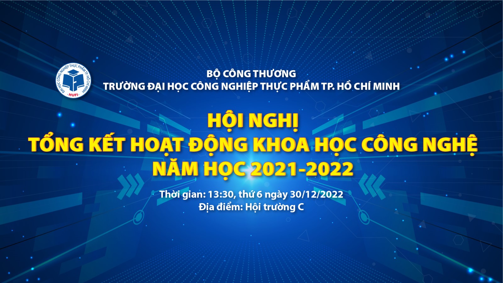 Hội nghị Tổng kết hoạt động Khoa học Công nghệ 2021-2022