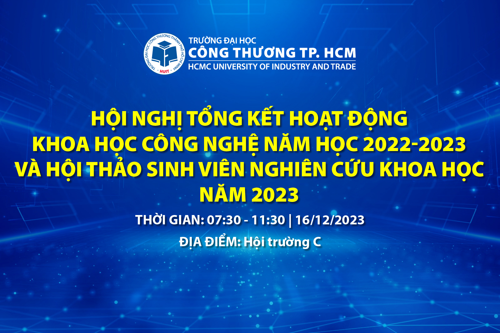 Tổ chức Hội nghị Tổng kết hoạt động khoa học công nghệ năm học 2022 - 2023 và Hội thảo Sinh viên nghiên cứu khoa học năm 2023